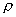 *
